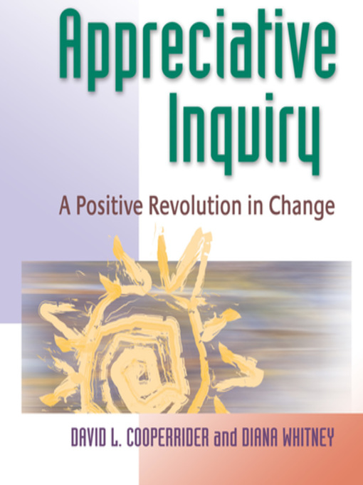 Title details for Appreciative Inquiry by David L. Cooperrider - Available